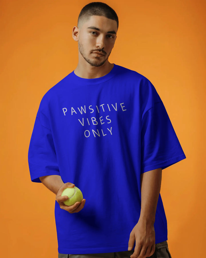 Blue Pawsitive Vibes Only Dog Artwork Unisex T-Shirt Male Oversized-Fit